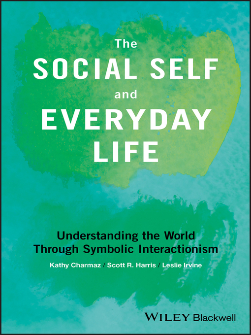 Cover image for The Social Self and Everyday Life